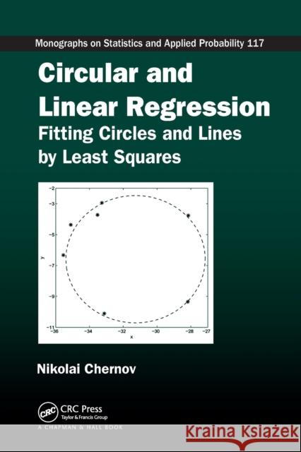 Circular and Linear Regression: Fitting Circles and Lines by Least Squares Nikolai Chernov 9780367577179 CRC Press - książka