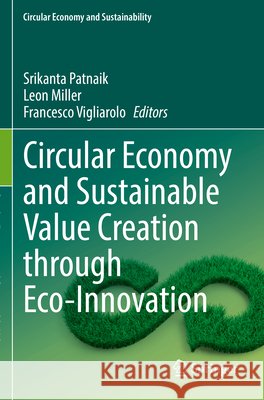 Circular Economy and Sustainable Value Creation through Eco-Innovation  9783031885181 Springer Nature Switzerland - książka