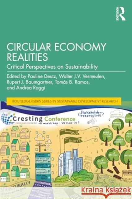 Circular Economy Realities: Critical Perspectives on Sustainability Pauline Deutz Walter J. V. Vermeulen Rupert J. Baumgartner 9781032281810 Routledge - książka