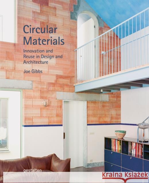 Circular Materials: Innovation and Reuse in Design and Architecture  9783967041750 Gestalten - książka