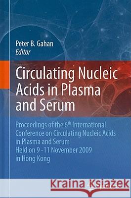 Circulating Nucleic Acids in Plasma and Serum Gahan, Peter B. 9789048193813 Springer - książka