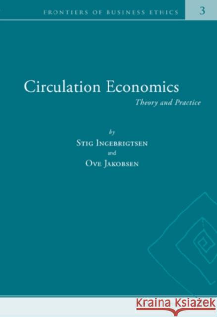 Circulation Economics: Theory and Practice Zsolnai, Laszlo 9783039110896 Verlag Peter Lang - książka