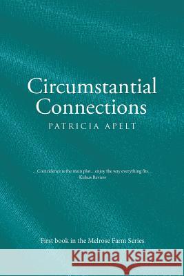 Circumstantial Connections Patricia Apelt 9781480838222 Archway Publishing - książka