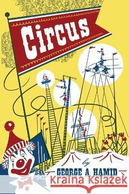 Circus George a Hamid   9781961301207 Chosho Publishing - książka