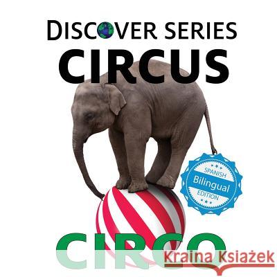 Circus / Circo Xist Publishing                          Victor Santana 9781532403118 Xist Publishing - książka