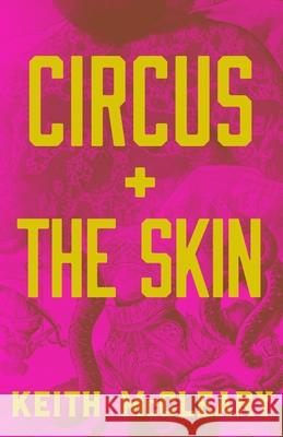 Circus + The Skin Keith McCleary 9789197972529 Kraken Press - książka