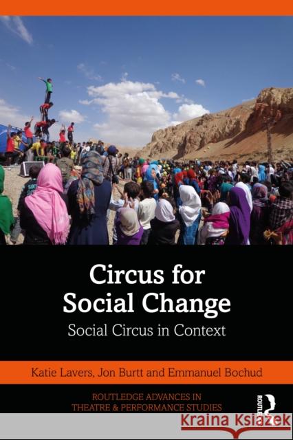 Circus for Social Change: Social Circus in Context Emmanuel Bochud 9780367633202 Routledge - książka