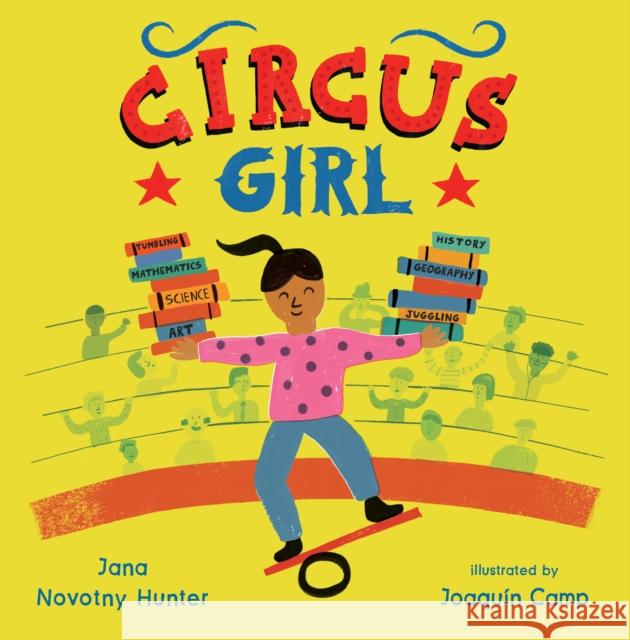 Circus Girl Jana Novotn Joaquin Camp 9781786282972 Child's Play International Ltd - książka