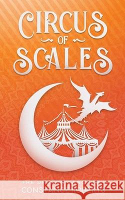 Circus of Scales Constance Roberts 9781661397166 Independently Published - książka