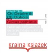 Circus Politicus Christophe Dubois 9788087705056 RUBATO - książka