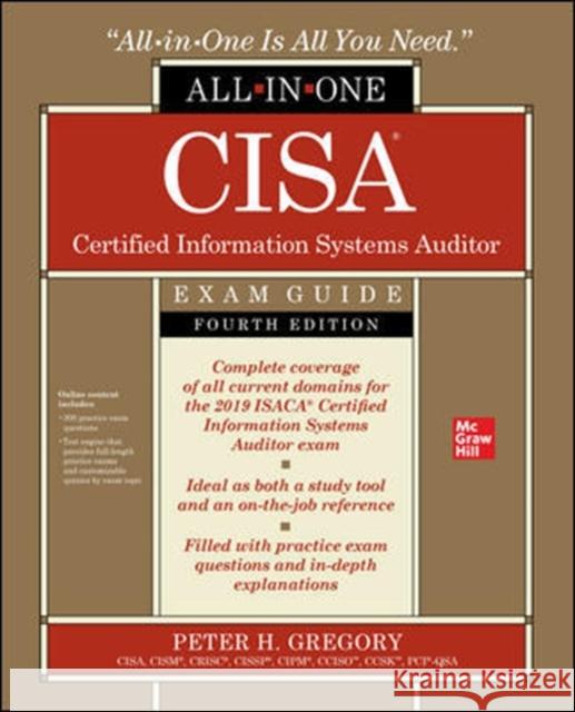 CISA Certified Information Systems Auditor All-in-One Exam Guide, Fourth Edition Peter Gregory 9781260458800 McGraw-Hill Education - książka