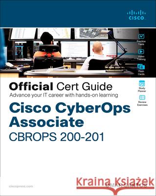 Cisco Cyberops Associate Cbrops 200-201 Official Cert Guide Santos, Omar 9780136807834 Pearson Education (US) - książka