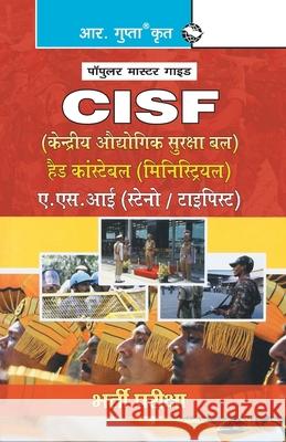 CISF ASI (StenoTypist)/Head Constable (Ministerial) Recruitment Exam Guide Rph Editorial Board 9788178126876 Ramesh Publishing House - książka