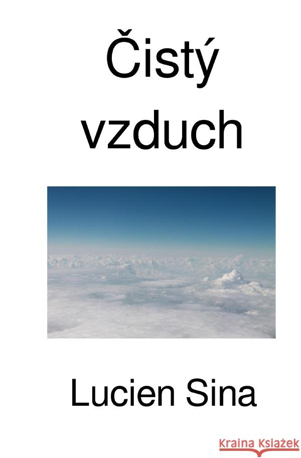 Cistý vzduch Sina, Lucien 9783818724986 epubli - książka