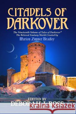 Citadels of Darkover Deborah J. Ross 9781938185625 Marion Zimmer Bradley Literary Works Trust - książka