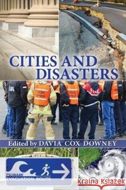 Cities and Disasters Davia Cox Downey 9781138422636 Taylor & Francis Ltd - książka