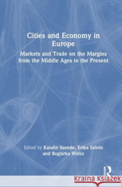 Cities and Economy in Europe  9781032047713 Taylor & Francis Ltd - książka