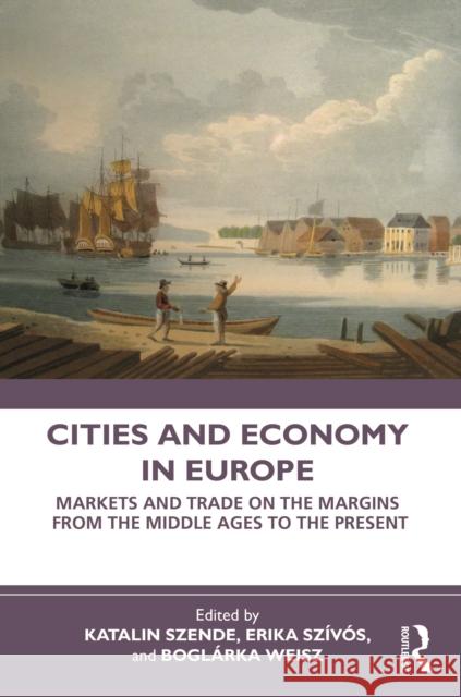 Cities and Economy in Europe  9781032047737 Taylor & Francis Ltd - książka