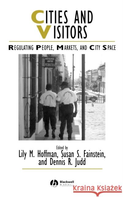 Cities and Visitors Hoffman, Lily M. 9781405100588 Blackwell Publishers - książka