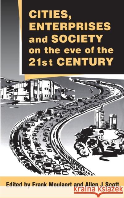 Cities Enterprise and Society Frank Moulaert Allen J. Scott 9781855674042 Cassell - książka