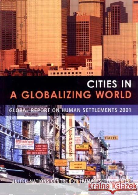 Cities in a Globalizing World: Global Report on Human Settlements Un-Habitat 9781853838064 Earthscan Publications - książka