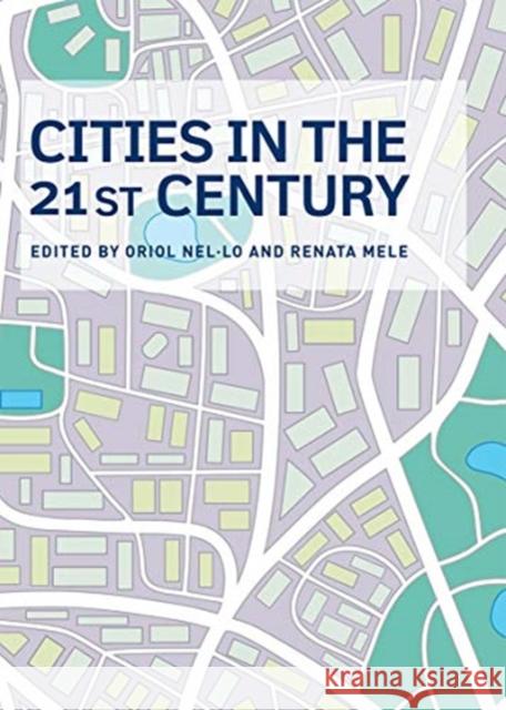 Cities in the 21st Century Oriol Nel-Lo Renata Mele 9780367669973 Routledge - książka