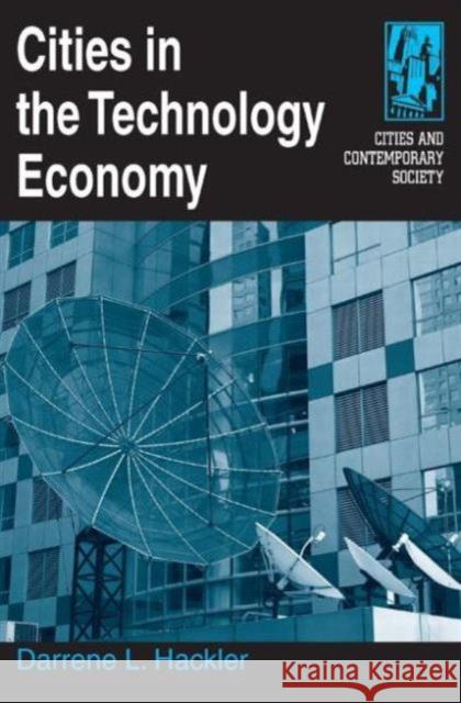 Cities in the Technology Economy Darrene L. Hackler 9780765612694 M.E. Sharpe - książka