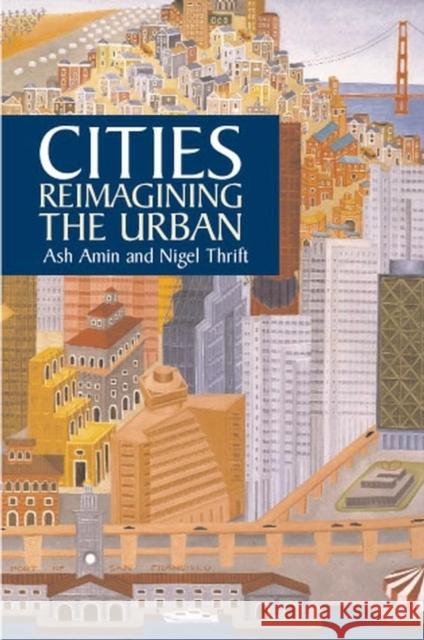 Cities: Knowing about Atrocities and Suffering Amin, Ash 9780745624143 John Wiley and Sons Ltd - książka