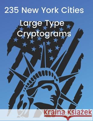 Cities of New York Cryptograms: Large Print Aina 9798541593914 Independently Published - książka