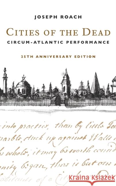 Cities of the Dead: Circum-Atlantic Performance Joseph Roach 9780231203869 Columbia University Press - książka