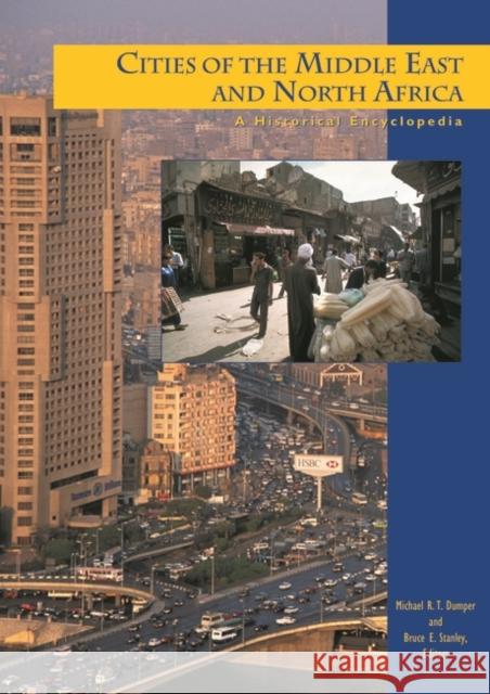 Cities of the Middle East and North Africa: A Historical Encyclopedia Dumper, Michael Richard Thomas 9781576079195 ABC-Clio - książka