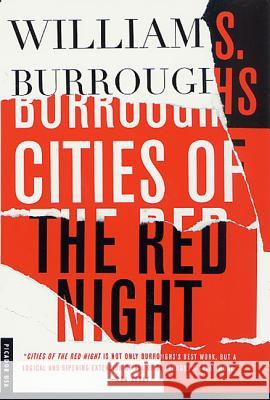 Cities of the Red Night William S. Burroughs 9780312278465 Picador USA - książka