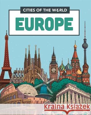 Cities of the World: Cities of Europe Liz Gogerly 9781445168517 Hachette Children's Group - książka
