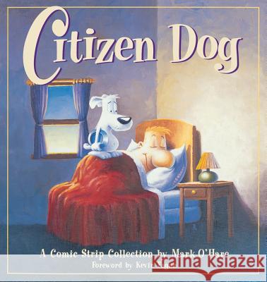 Citizen Dog: First Collection Mark O'Hare 9780836251869 Andrews McMeel Publishing - książka