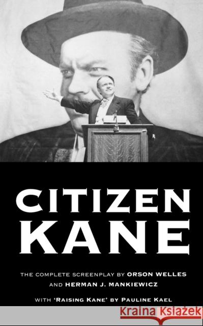 Citizen Kane: The Complete Screenplay Orson Welles 9780413771872 Bloomsbury Publishing PLC - książka