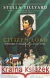 Citizen Lord Stella Tillyard 9780099732112 Vintage Publishing
