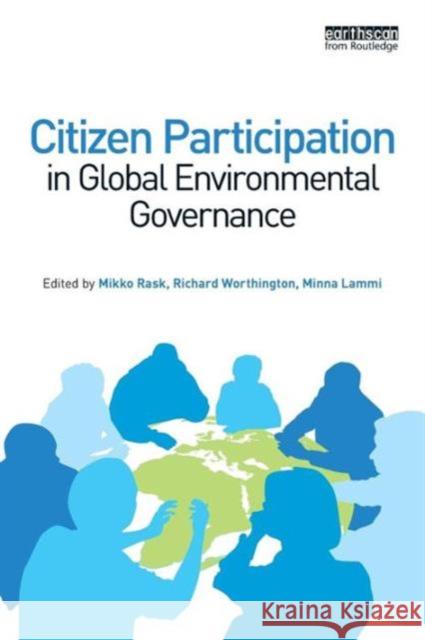 Citizen Participation in Global Environmental Governance Mikko Rask 9781849713795  - książka