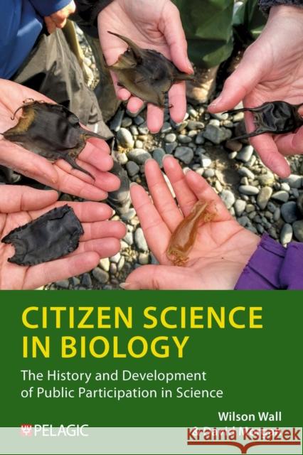 Citizen Science in Biology David Morgan 9781784275846 Pelagic Publishing - książka