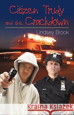 Citizen Trudy and the Crackdown Reed Abigai 9781440180729 iUniverse - książka