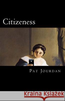 Citizeness Pat Jourdan 9781512136951 Createspace - książka