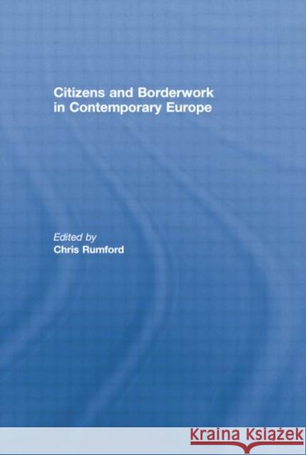 Citizens and Borderwork in Contemporary Europe  9781138880351 Taylor and Francis - książka