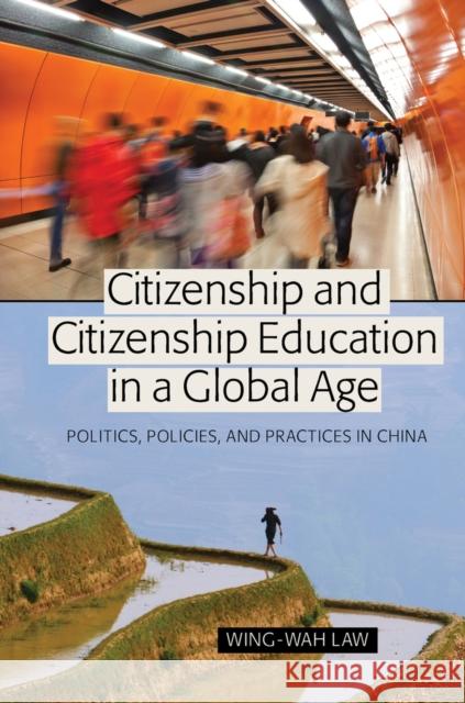 Citizenship and Citizenship Education in a Global Age: Politics, Policies, and Practices in China Besley 9781433108020 Peter Lang Publishing Inc - książka