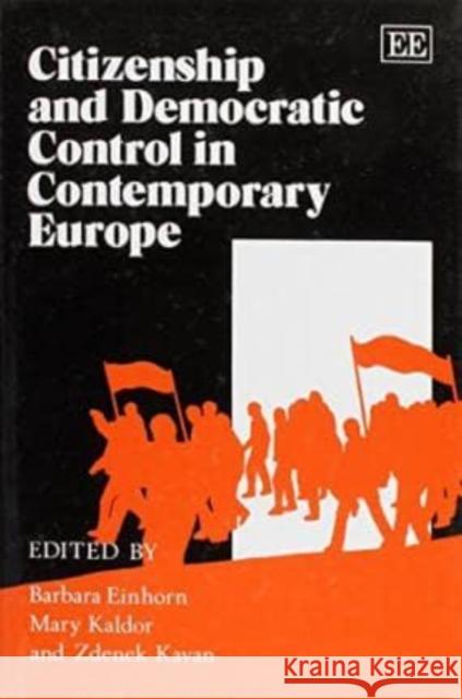 Citizenship and Democratic Control in Contemporary Europe  9781858980690 Edward Elgar Publishing Ltd - książka