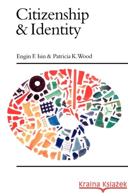 Citizenship and Identity Engin F. Isin E. F. Isin P. K. Wood 9780761958291 Sage Publications - książka