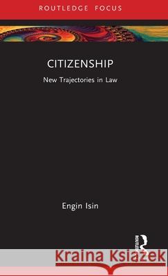 Citizenship: New Trajectories in Law Engin Isin 9781032497648 Routledge - książka