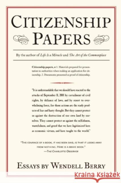 Citizenship Papers Wendell Berry 9781619024472 Counterpoint LLC - książka
