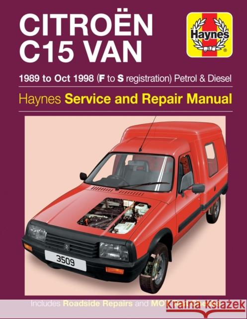 Citroen C15 Van Petrol & Diesel (89 - Oct 98) Haynes Repair Manual Haynes Publishing 9781859605097 Haynes Manuals Inc - książka