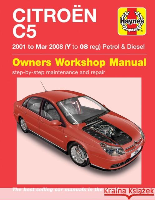 Citroen C5 Petrol & Diesel (01 - Mar 08) Haynes Repair Manual Haynes Publishing 9781785213496  - książka