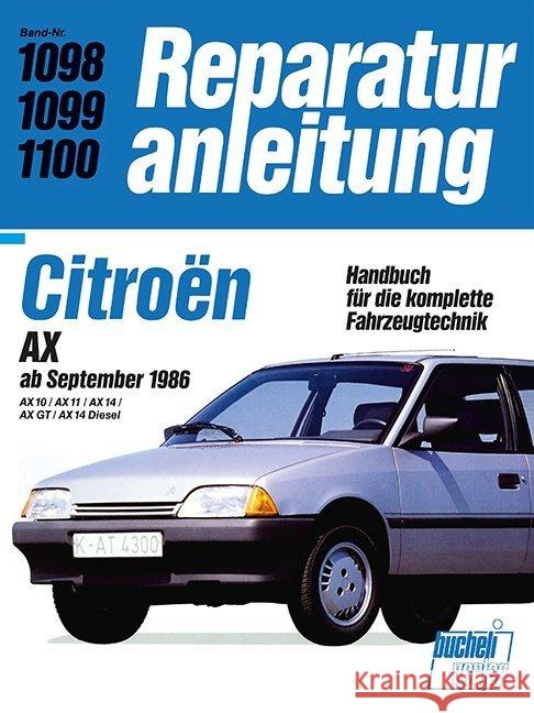 Citroën AX 10 / 11 / 14 GT / 14 Diesel  9783716818220 bucheli - książka