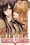 Citrus. Bd.4 Saburouta 9783842021600 Tokyopop